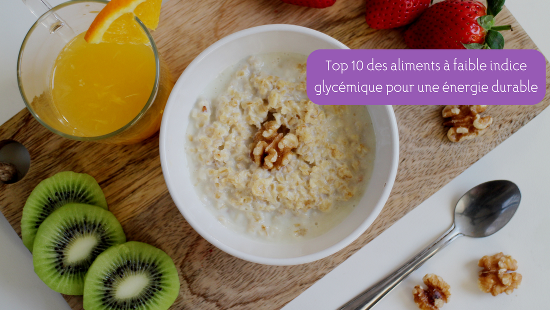 Top 10 des aliments à faible indice glycémique pour une énergie durable