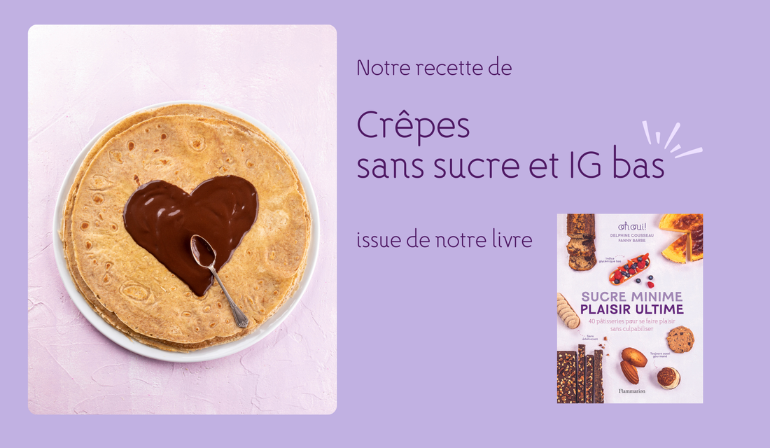 Notre recette de crêpes sans sucre et IG bas 🥞