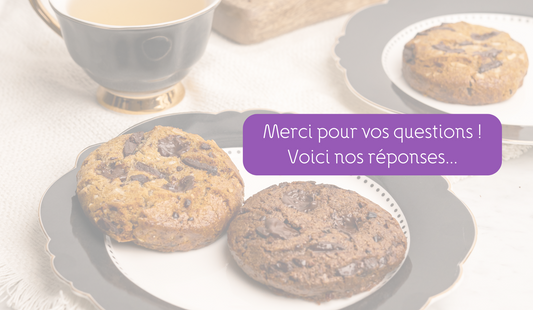 Merci pour vos questions — voici nos réponses ! 🍰